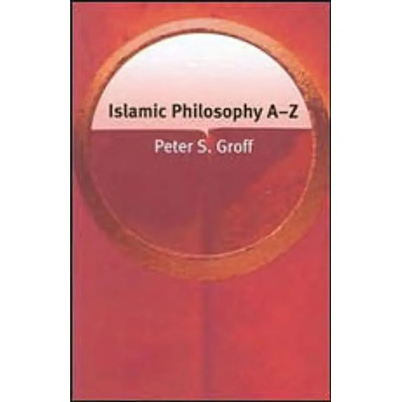 ISLAMIC PHILOSOPHY A-Z