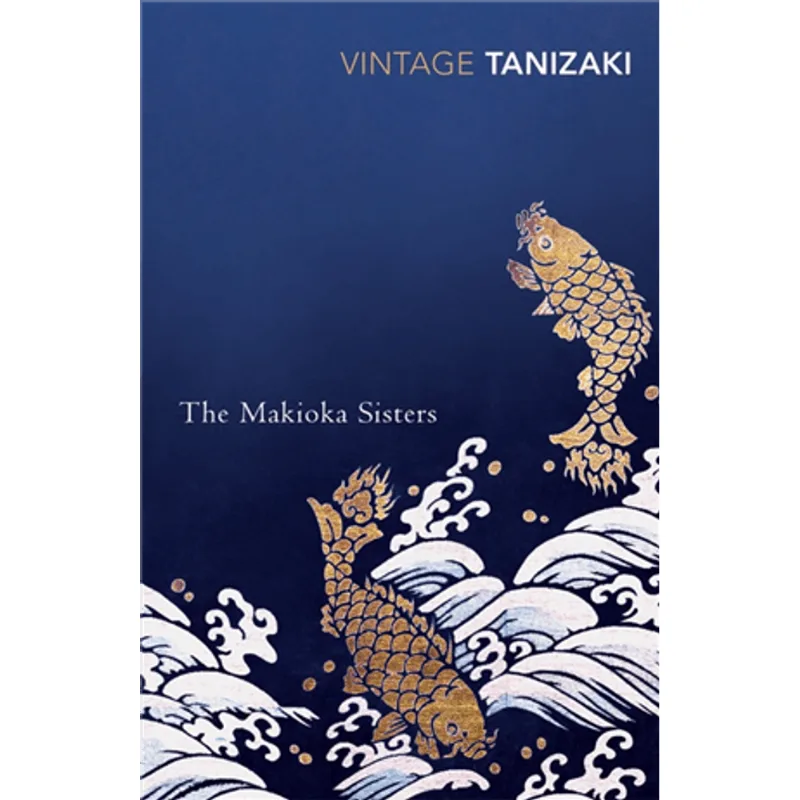 Makioka Sisters, The The Makioka Sisters