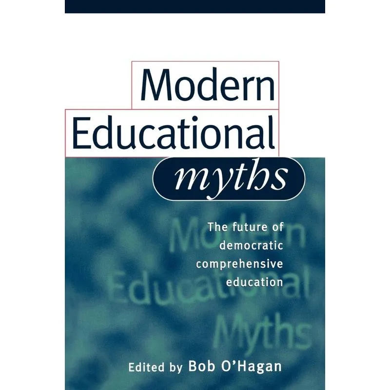 Modern Educational Myths