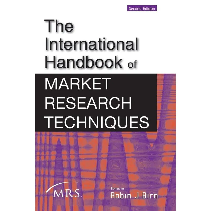 The International Handbook of Market Research Techniques