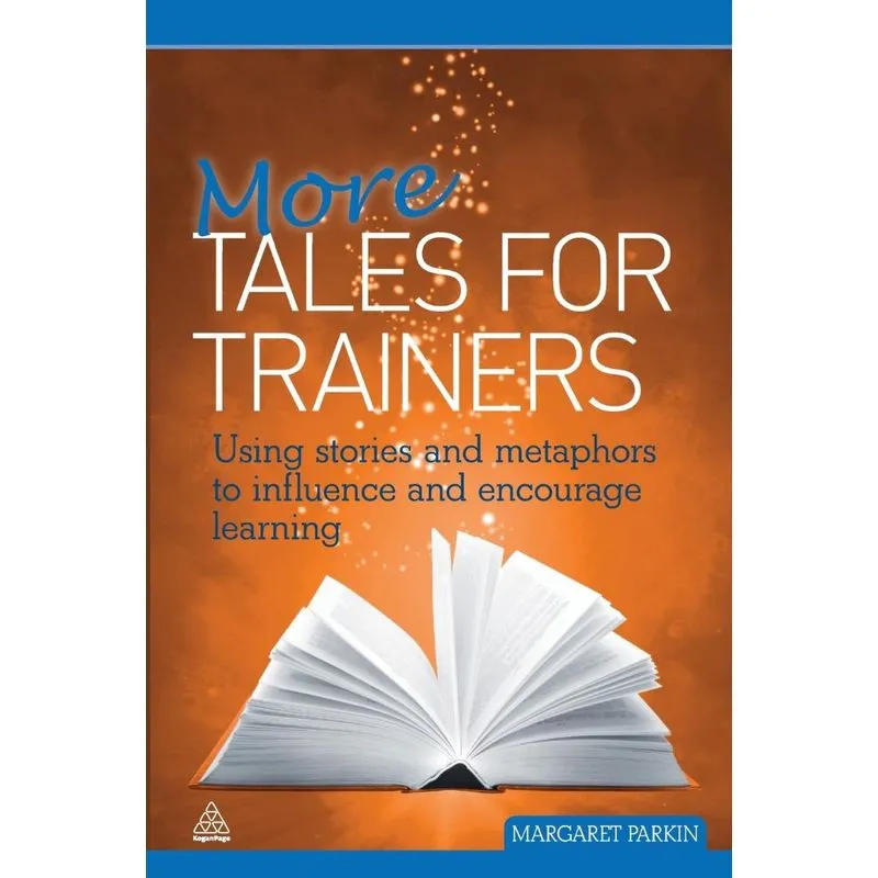More Tales for Trainers