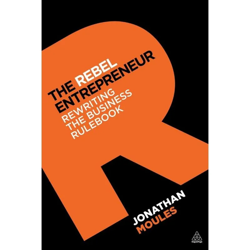 The Rebel Entrepreneur