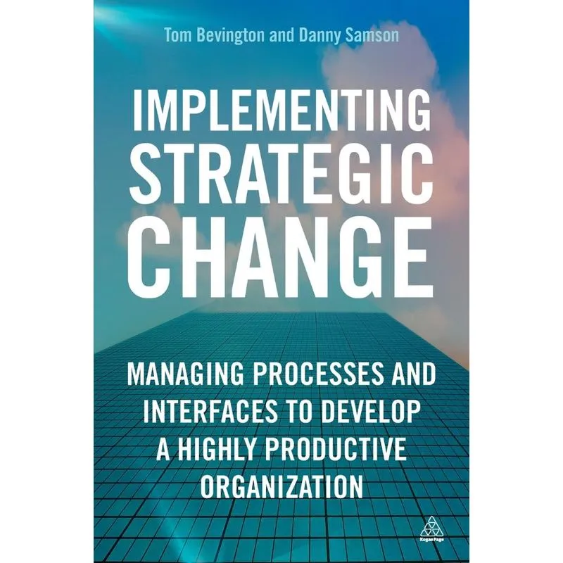 Implementing Strategic Change