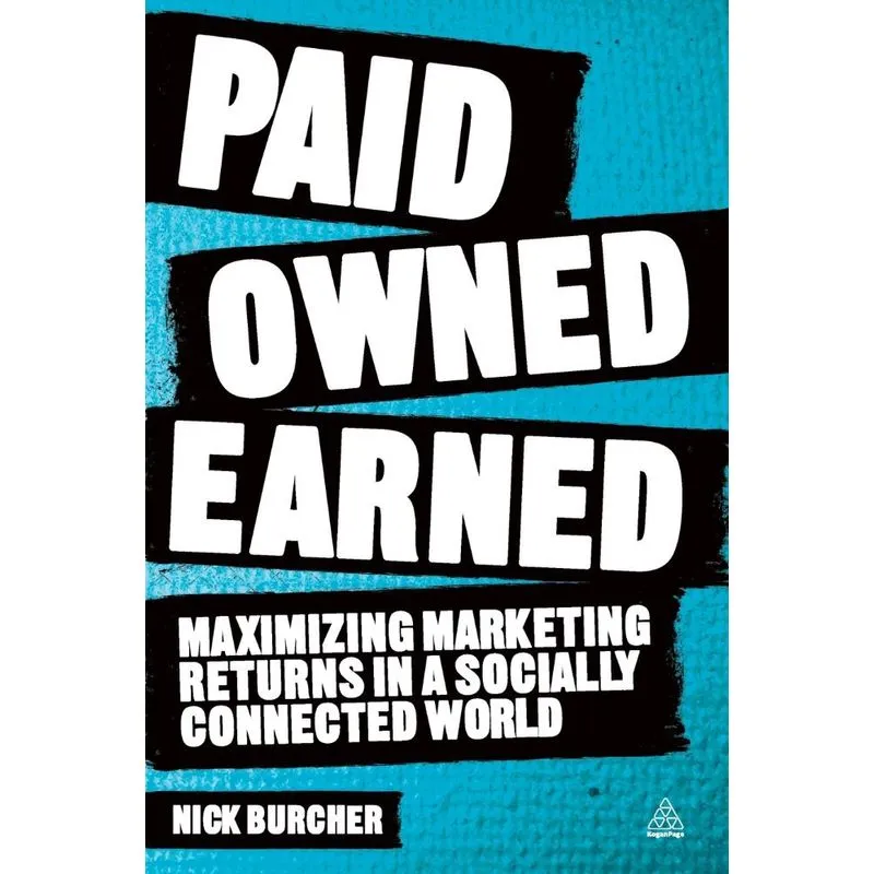 Paid, Owned, Earned