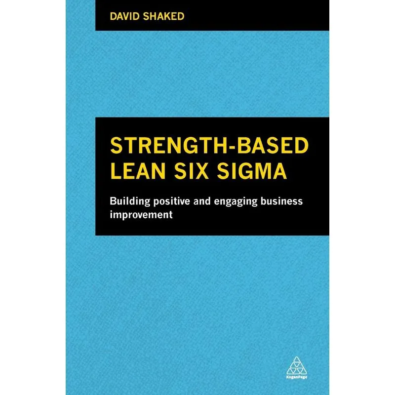 Strength-Based Lean Six Sigma