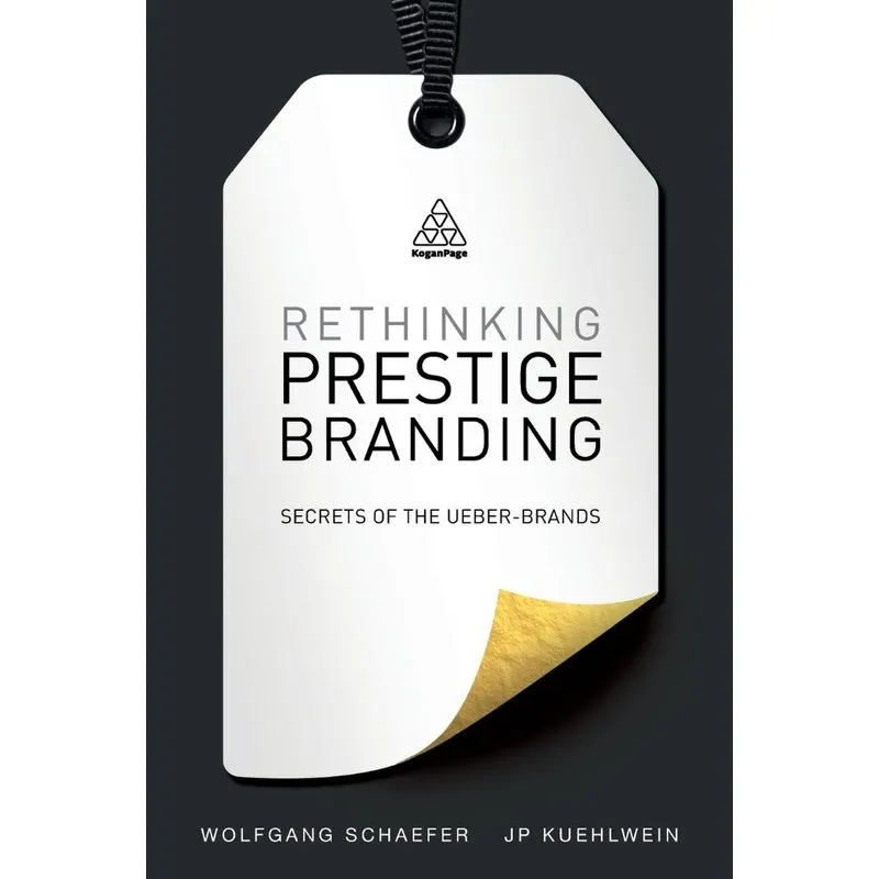 Rethinking Prestige Branding