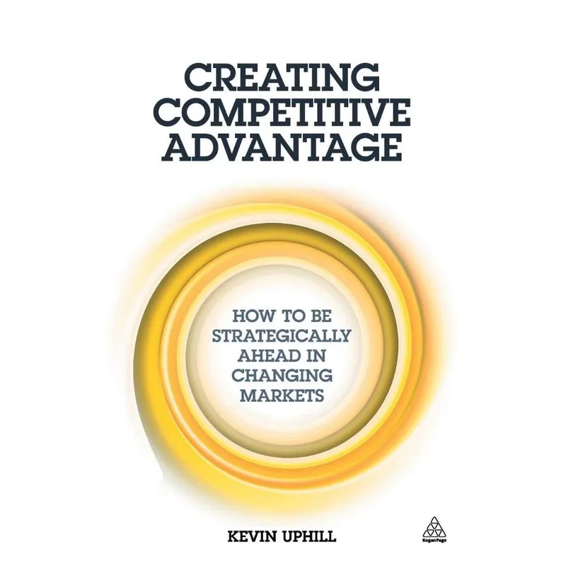 Creating Competitive Advantage