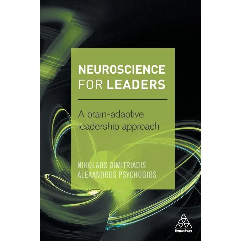 Neuroscience for Leaders