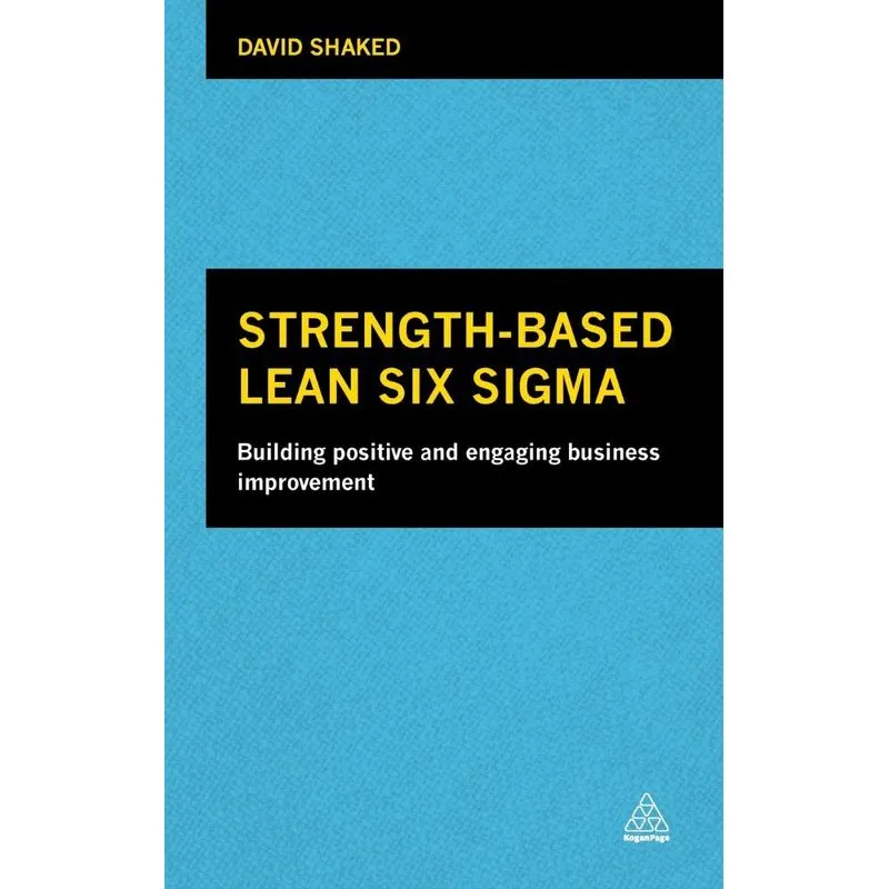 Strength-Based Lean Six Sigma