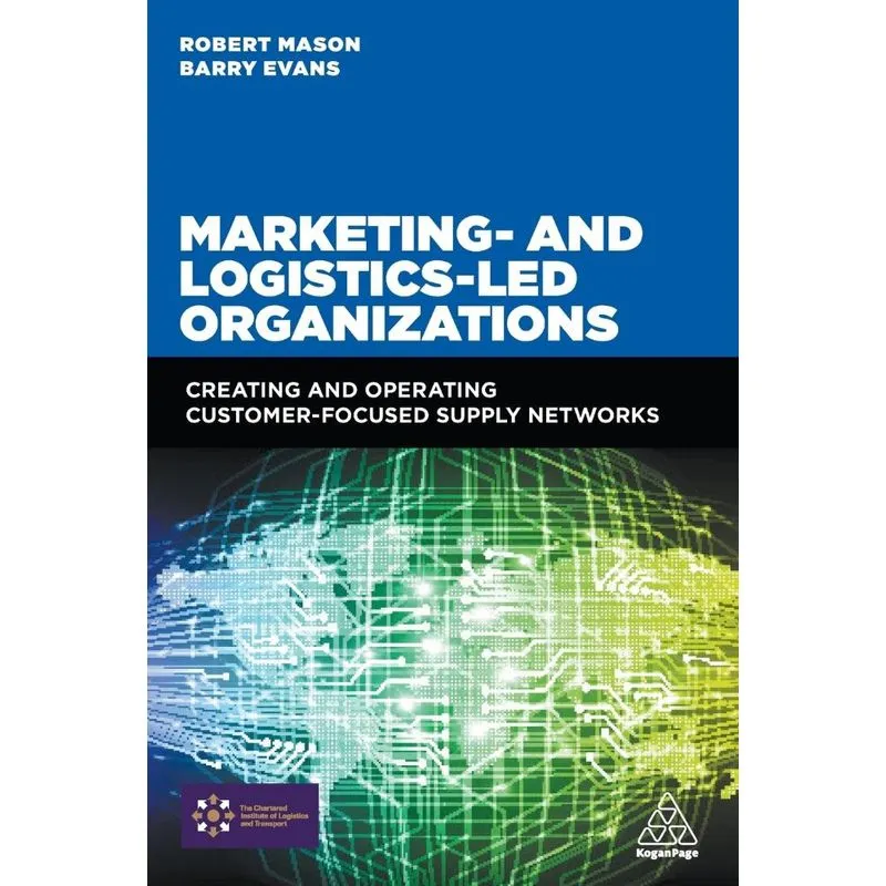 Marketing and Logistics Led Organizations