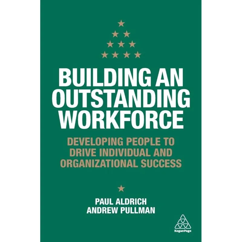 Building an Outstanding Workforce