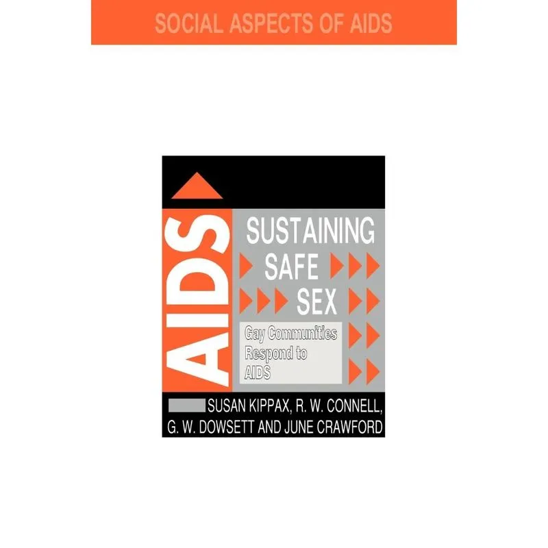 Sustaining Safe Sex