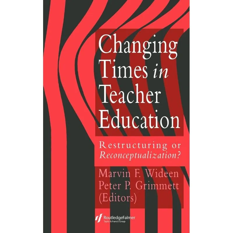 Changing Times In Teacher Education