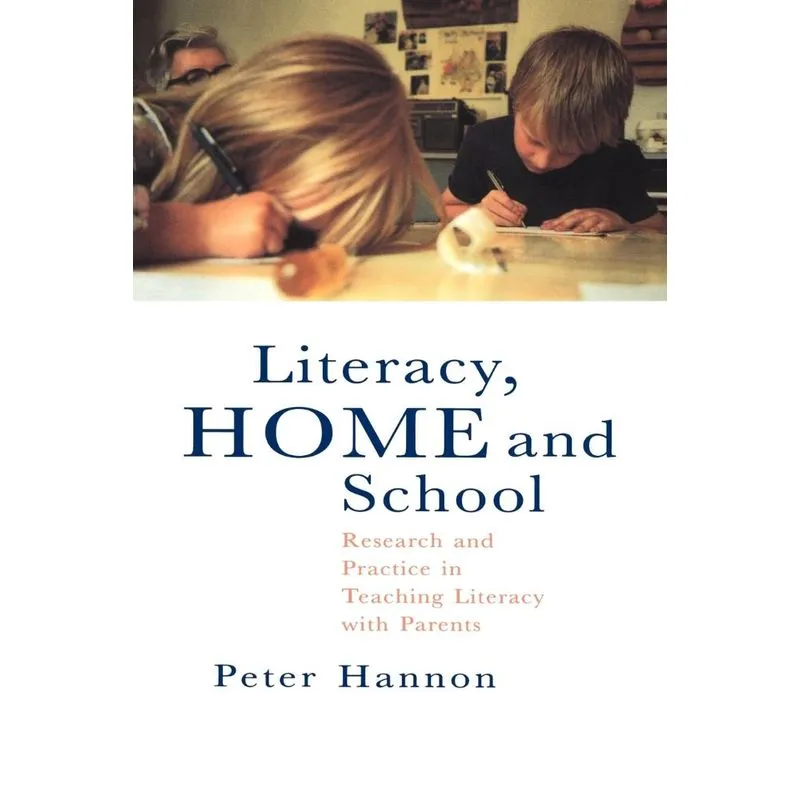 Literacy, Home and School