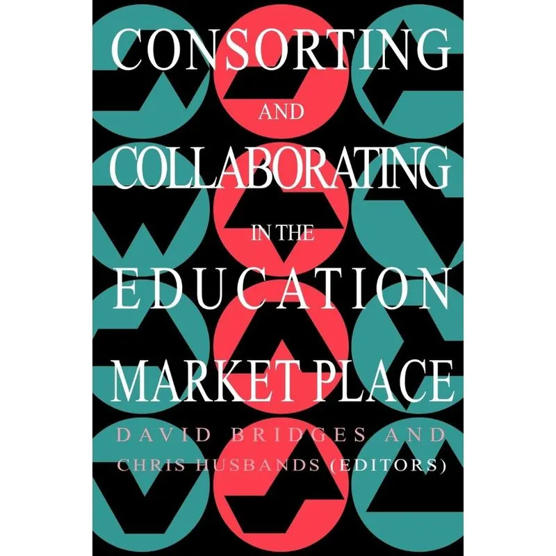 Consorting And Collaborating In The Education Market Place