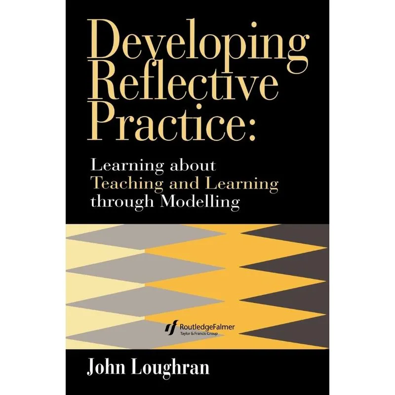 Developing Reflective Practice