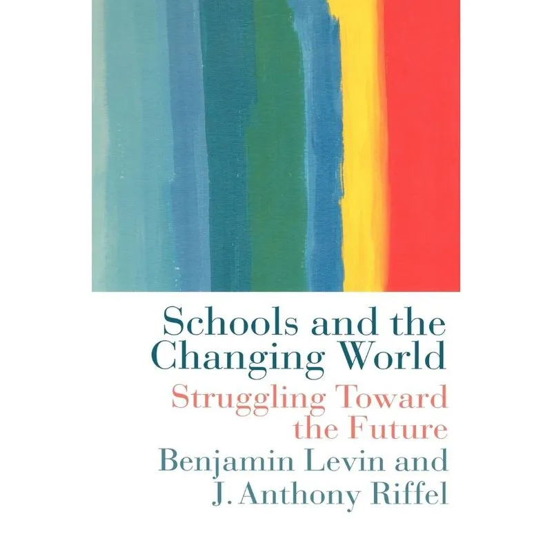 Schools and the Changing World
