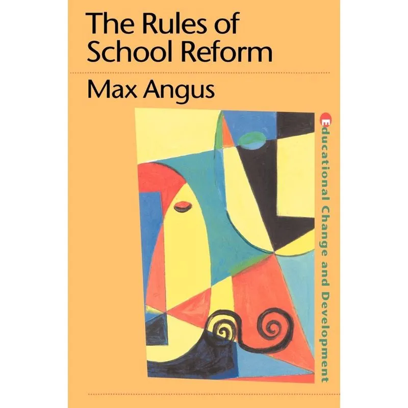 The Rules of School Reform