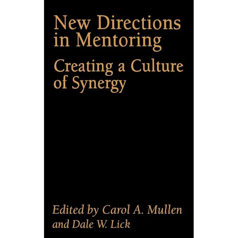 New Directions in Mentoring