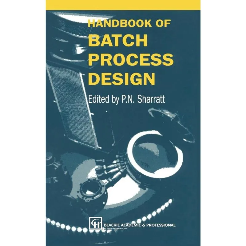 Handbook of Batch Process Design