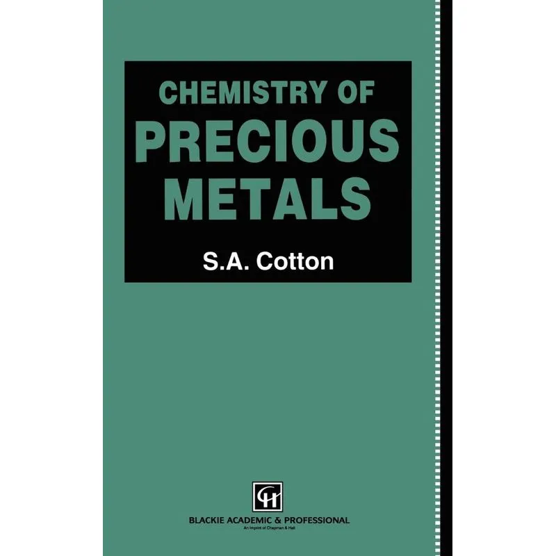 Chemistry of Precious Metals