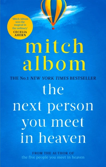 Next Person You Meet in Heaven, The