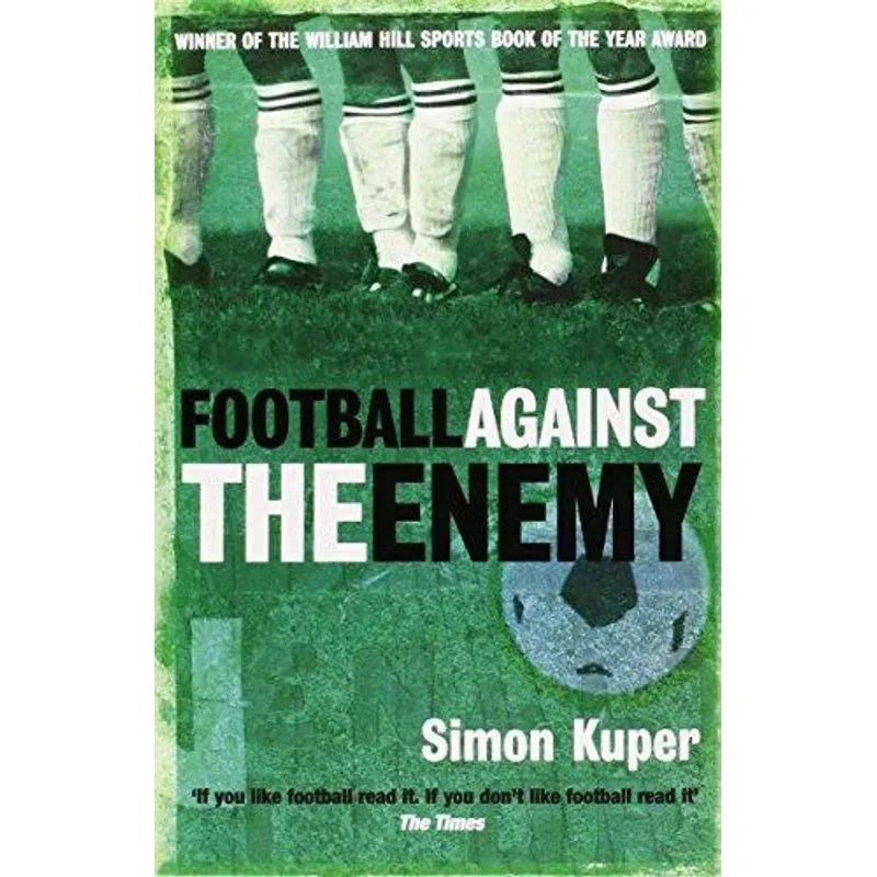 Football Against the Enemy