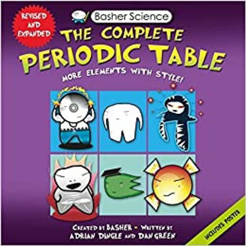 BASHER SCIENCE - THE COMPLETE PERIODIC TABLE