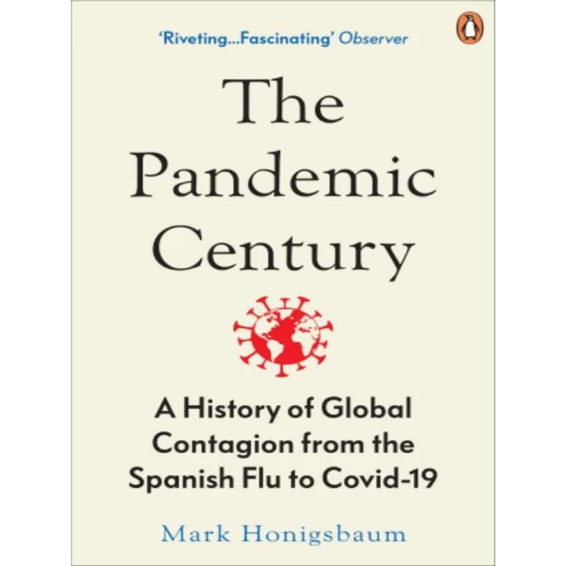 THE PANDEMIC CENTURY