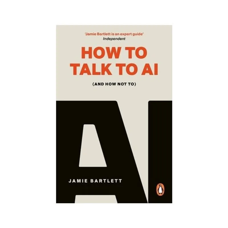 HOW TO TALK TO AI