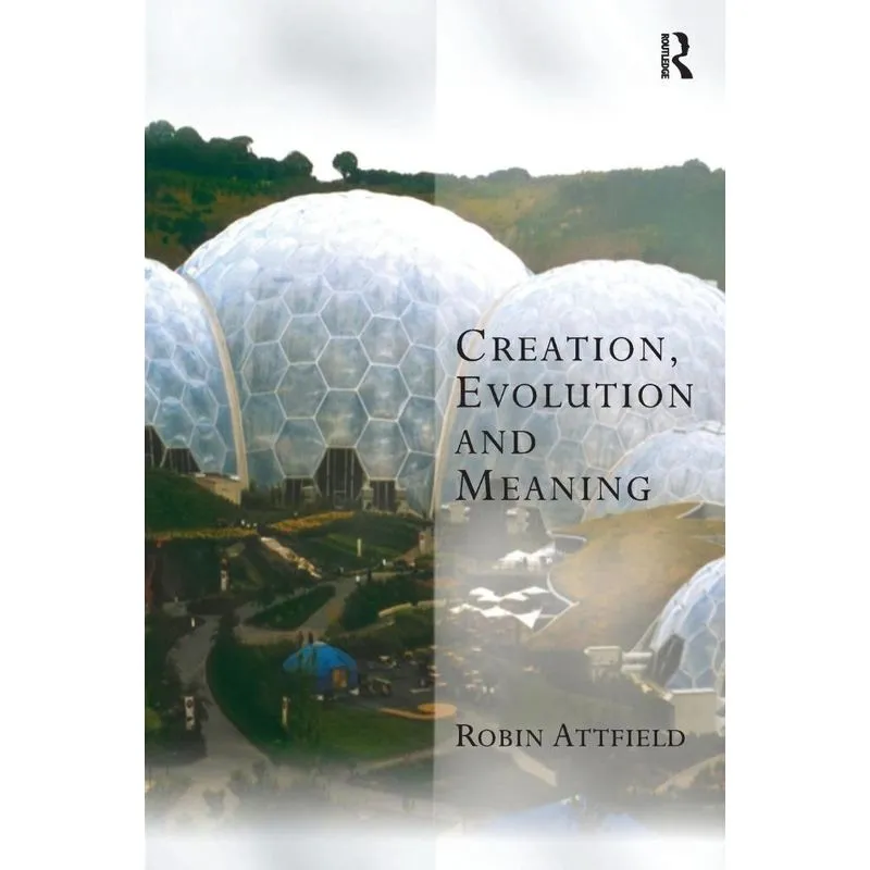 Creation, Evolution and Meaning