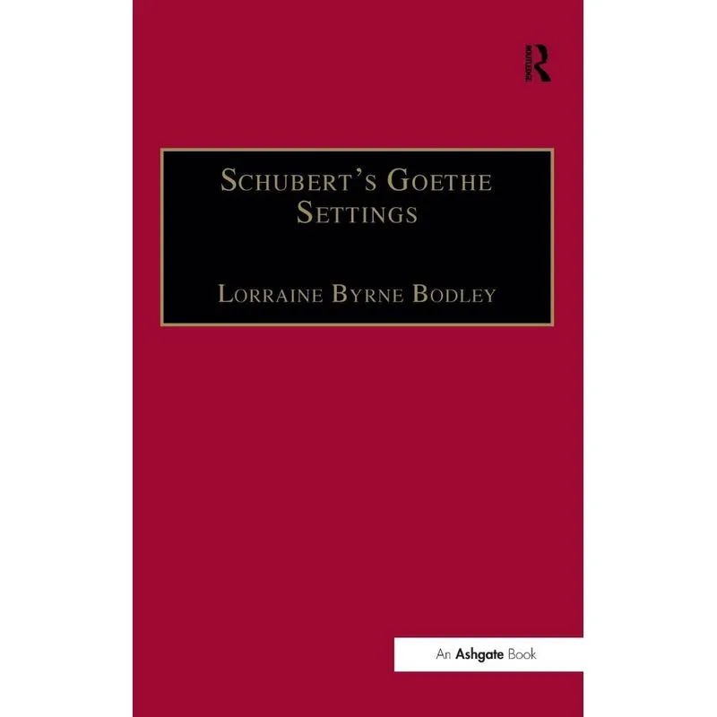 Schuberts Goethe Settings