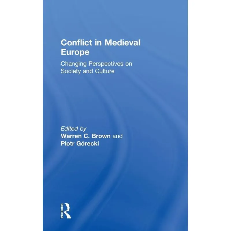 Conflict in Medieval Europe
