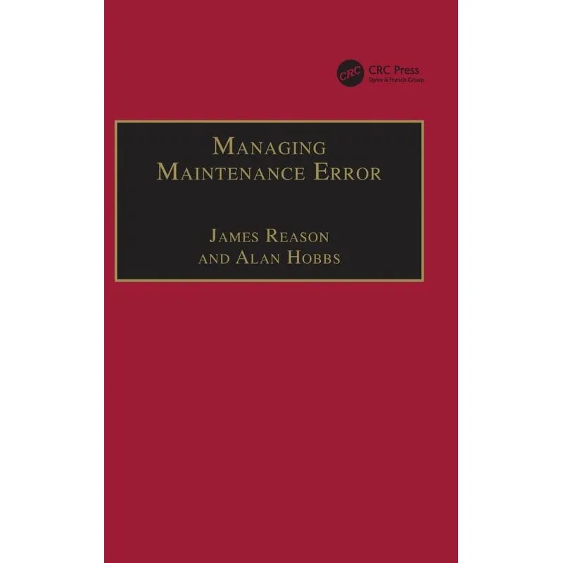 Managing Maintenance Error