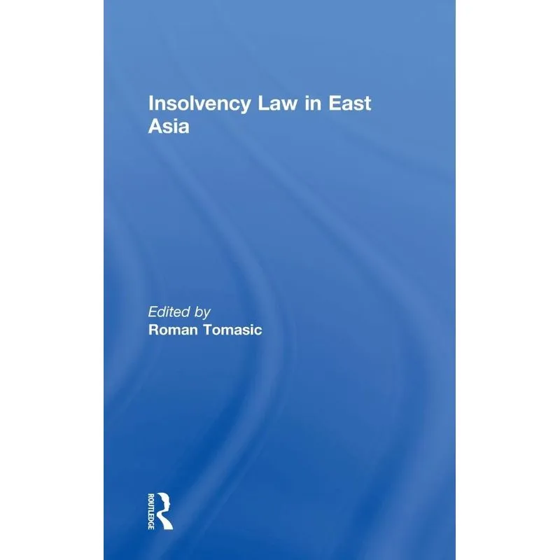 Insolvency Law in East Asia