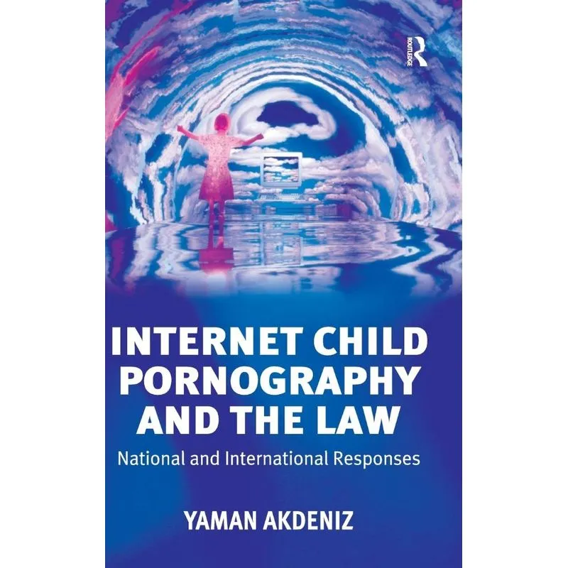 Internet Child Pornography and the Law