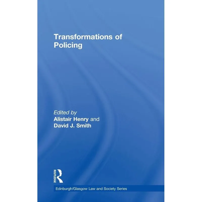 Transformations of Policing