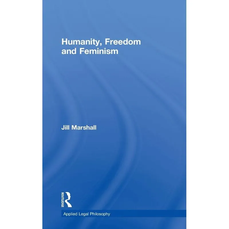 Humanity, Freedom and Feminism