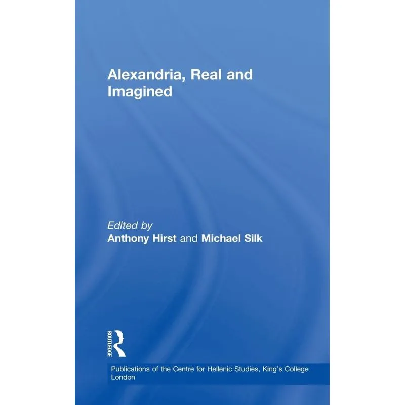 Alexandria, Real and Imagined