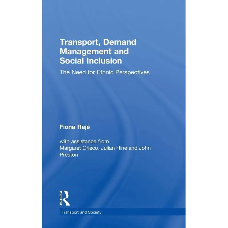 Transport, Demand Management and Social Inclusion