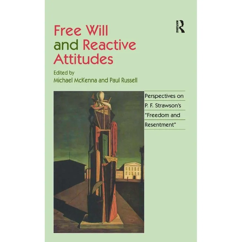 Free Will and Reactive Attitudes