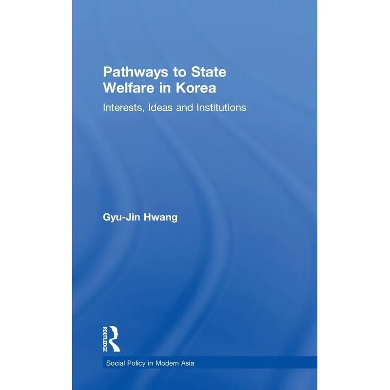 Pathways to State Welfare in Korea