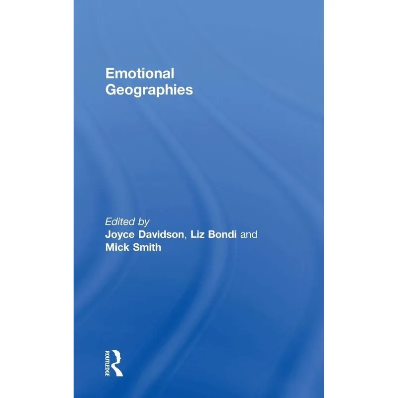 Emotional Geographies