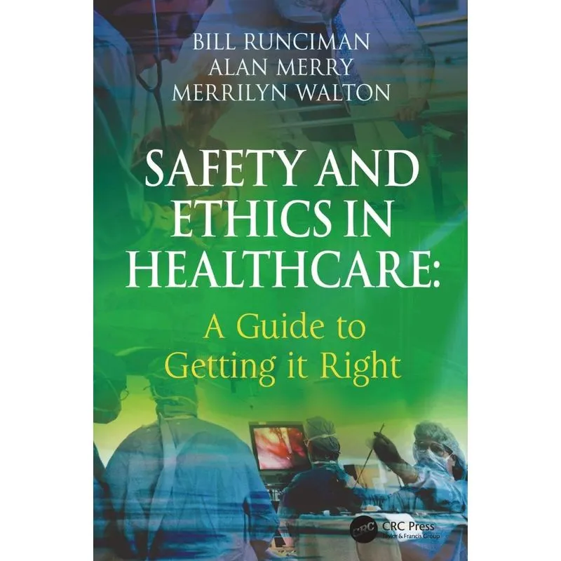 Safety and Ethics in Healthcare