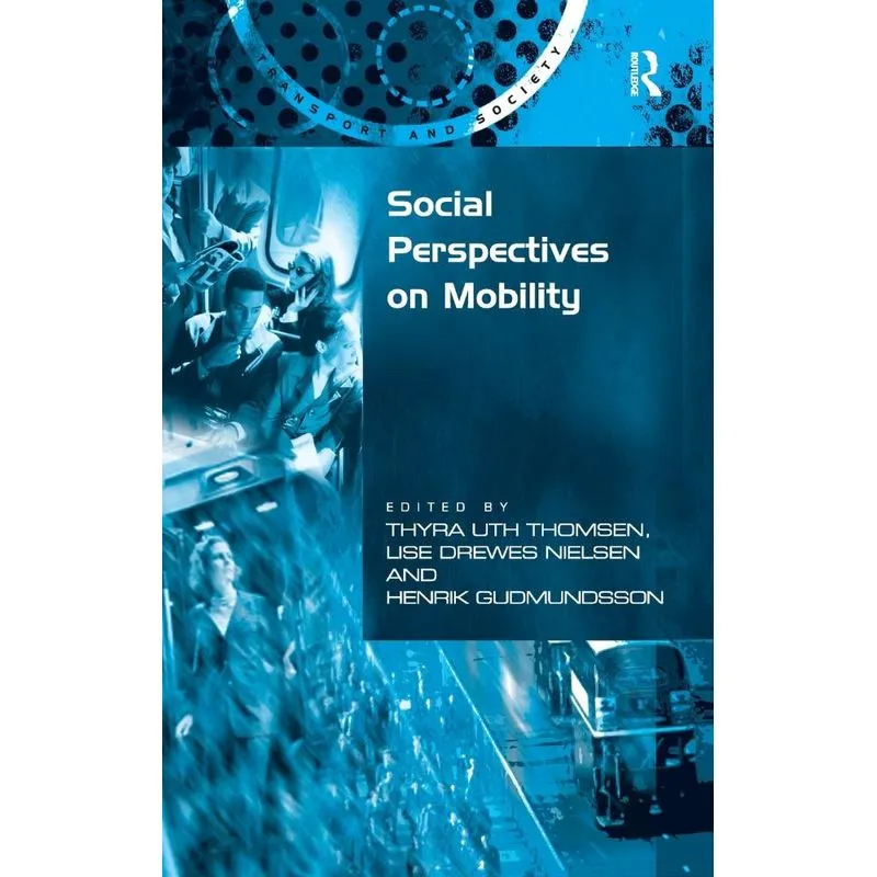 Social Perspectives on Mobility