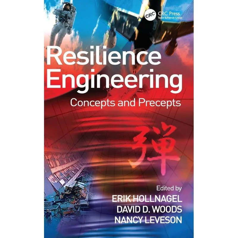 Resilience Engineering