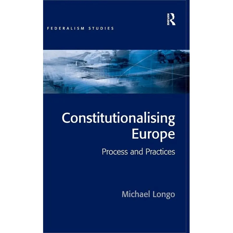 Constitutionalising Europe