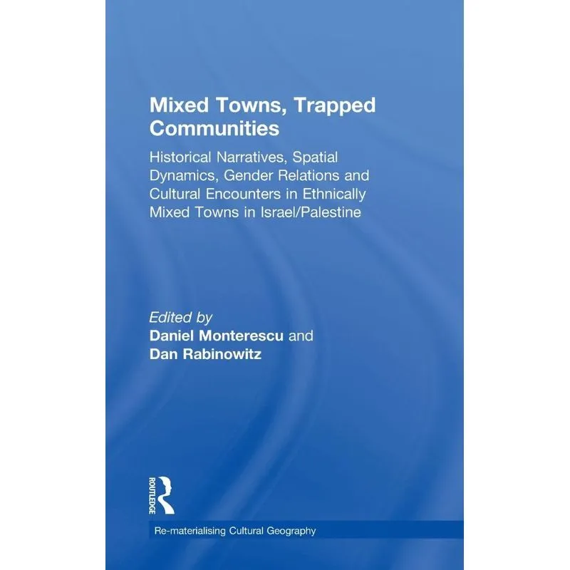 Mixed Towns, Trapped Communities