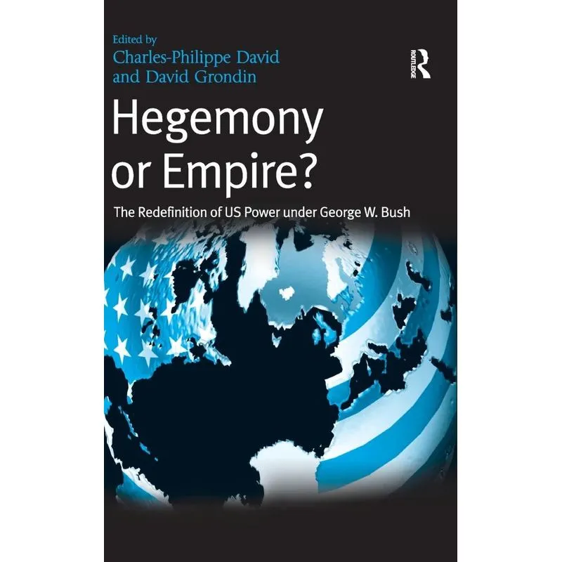 Hegemony or Empire?