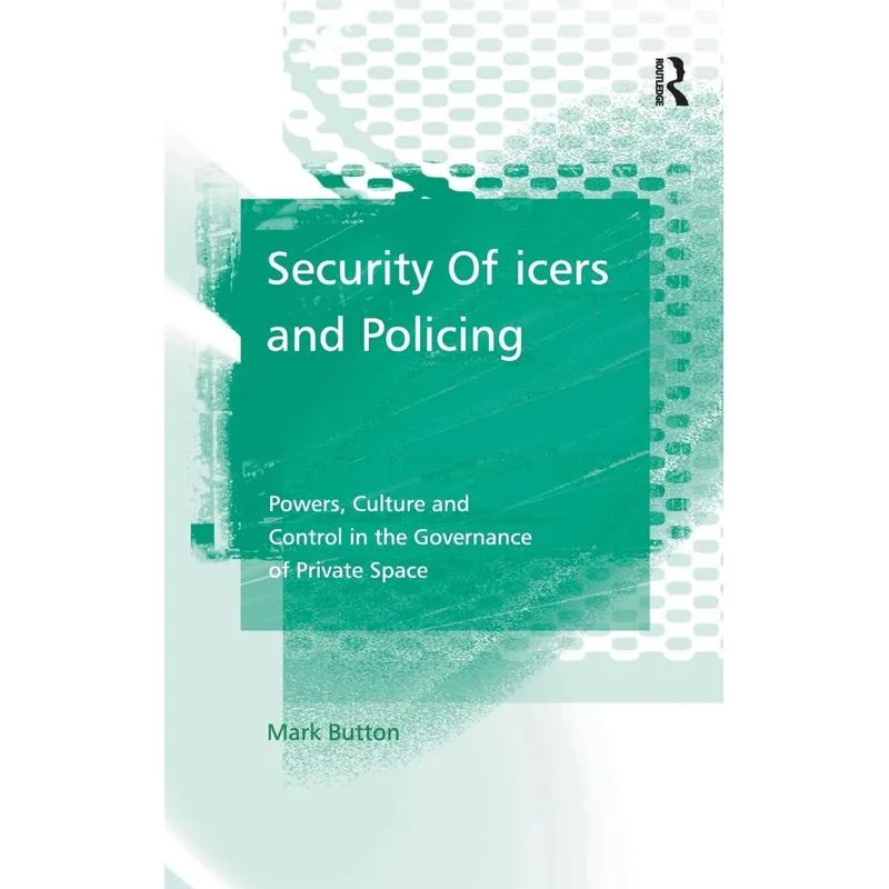 Security Officers and Policing
